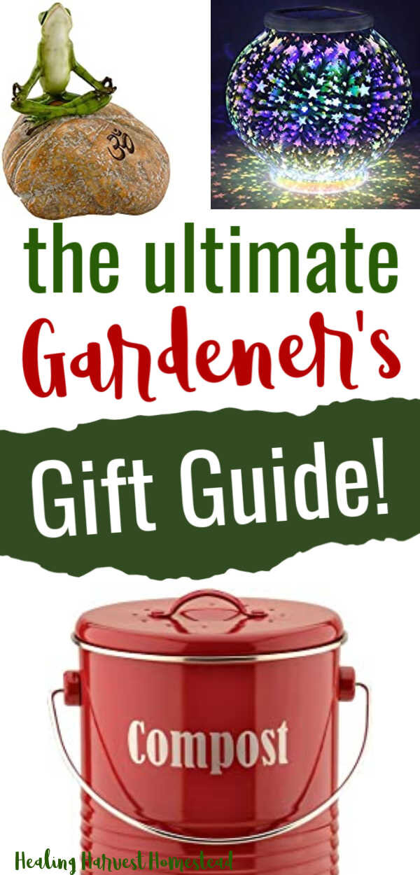 Are you wondering what kind of gift you can get the gardener in your life that they will LOVE? What kinds of things a gardener wants and needs? Well, here is a comprehensive list for you that covers EVERY THING that would make a great gift. for someone who loves to garden. With Mother's Day and Father's Day coming up, you should take a look at these ideas! #garden #gift #ideas #gardener #tips #suppies #healingharvesthomestead #formom #fordad