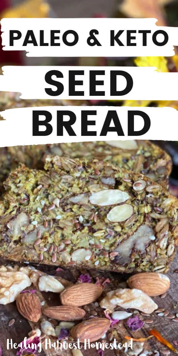 Easy Paleo & Keto Seed and Nut Bread Recipe — All Posts Healing Harvest