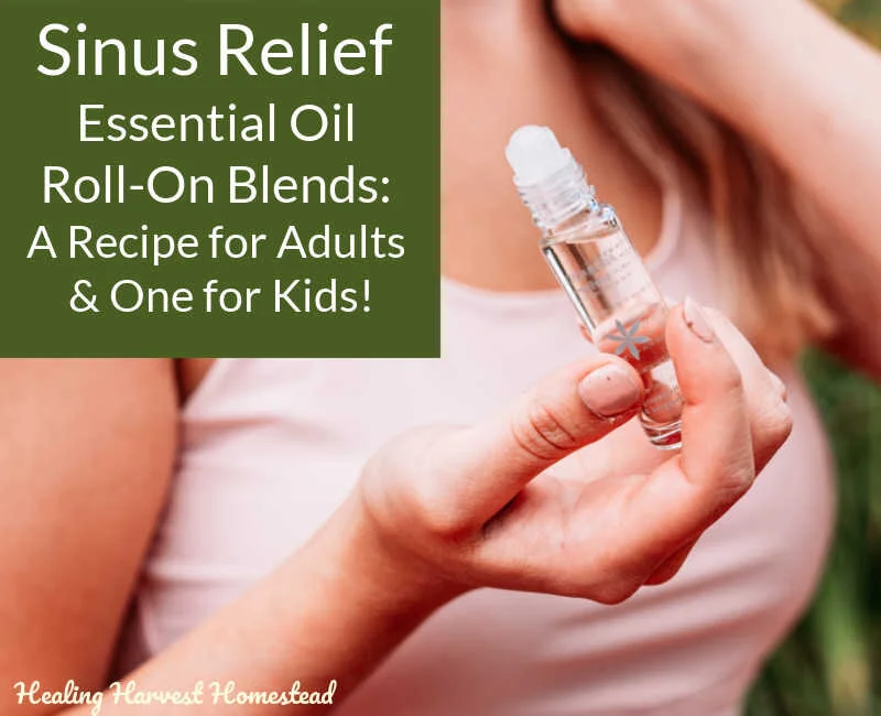 Sinus Congestion Essential Oil Blend Recipes: One That's Safe for Kids Plus Another for Adults