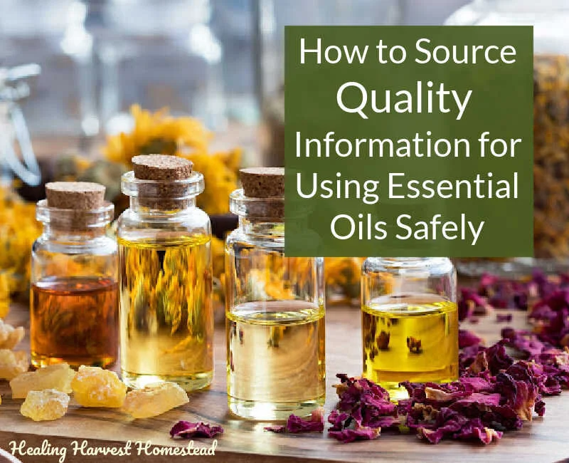 Using Essential Oils Safely: How to Source Your Information