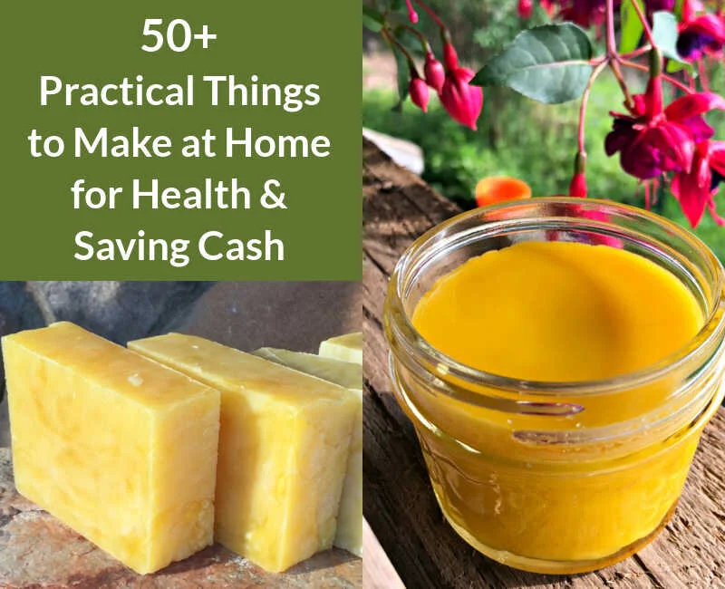 50+ Things You Can Make at Home to Save Money (You'll Be Healthier Too)