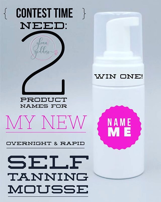 Gleaux Goddess is getting ready to launch its very own at home tanning products. EEK so EXCITED!! Starting with a overnight and rapid rinse mousse. I&rsquo;d love my clients to be a part of this exciting time and help name them. Please post your idea