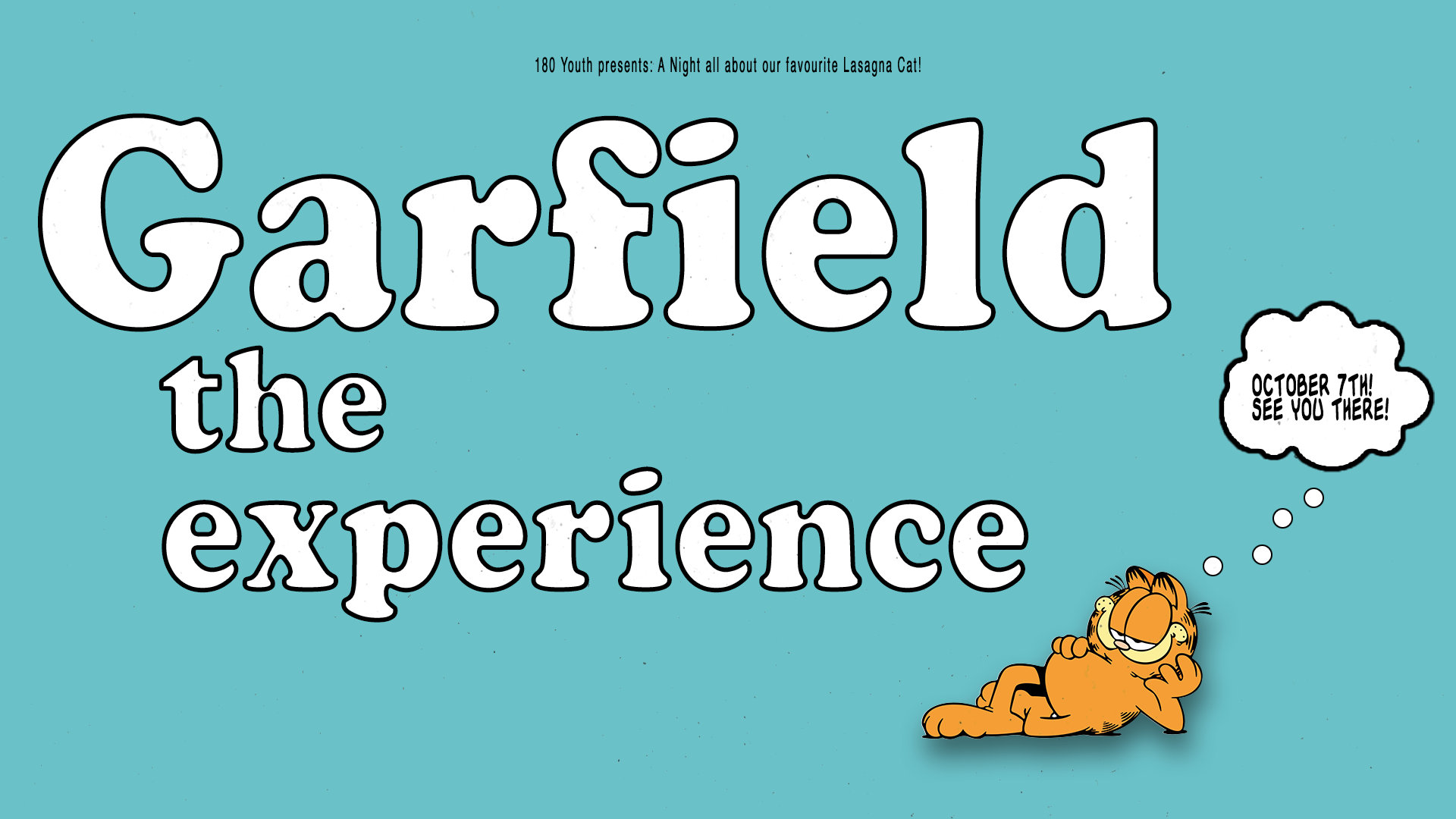 180 Youth - GARFIELD: THE EXPERIENCE