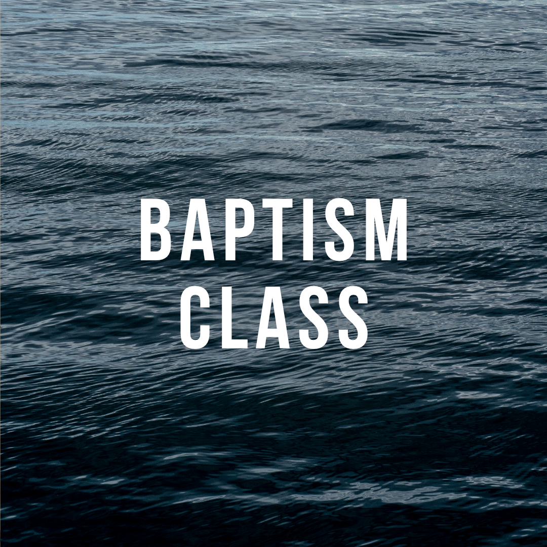Baptism Class