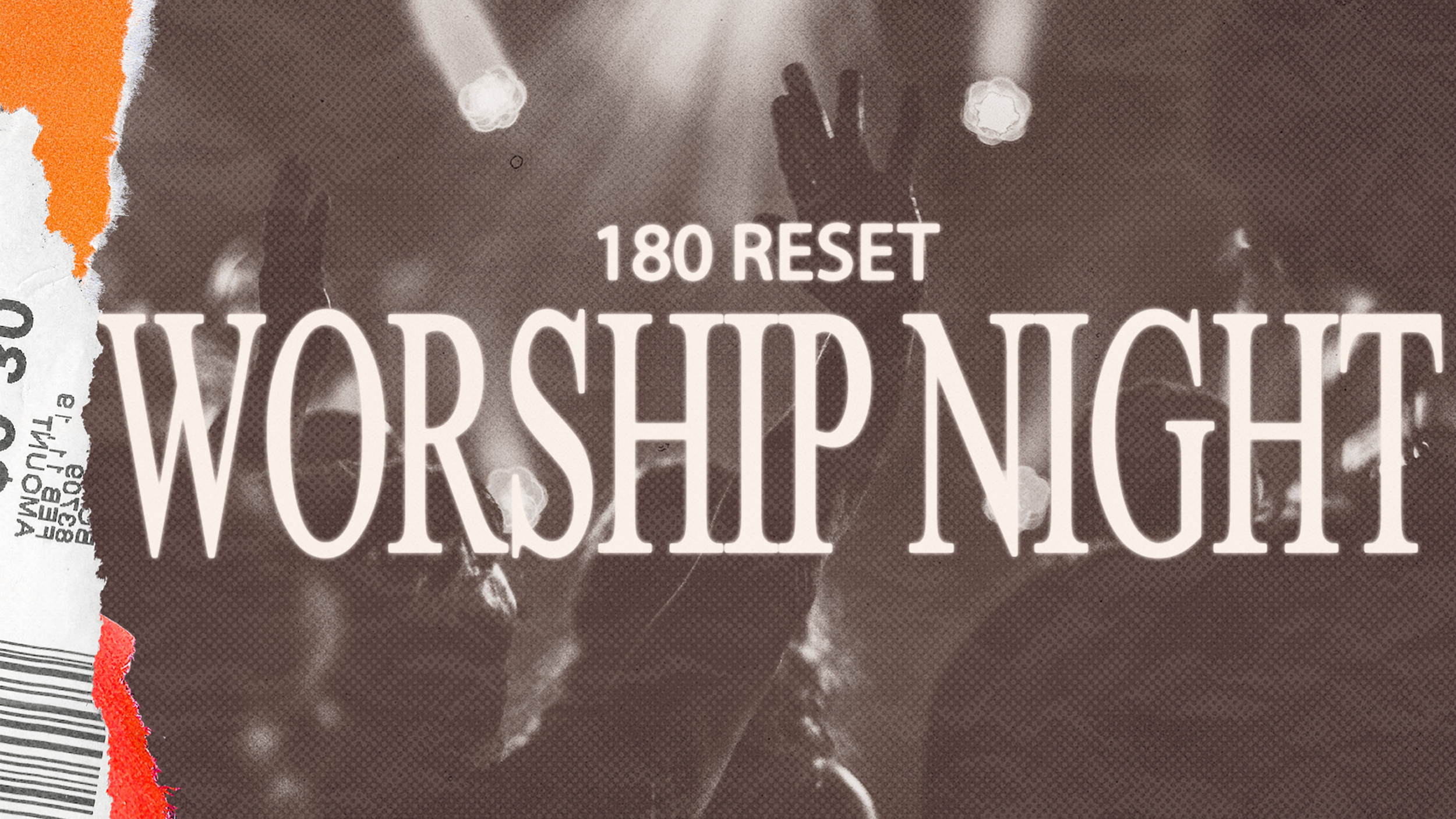 180 Reset | Youth Worship Night