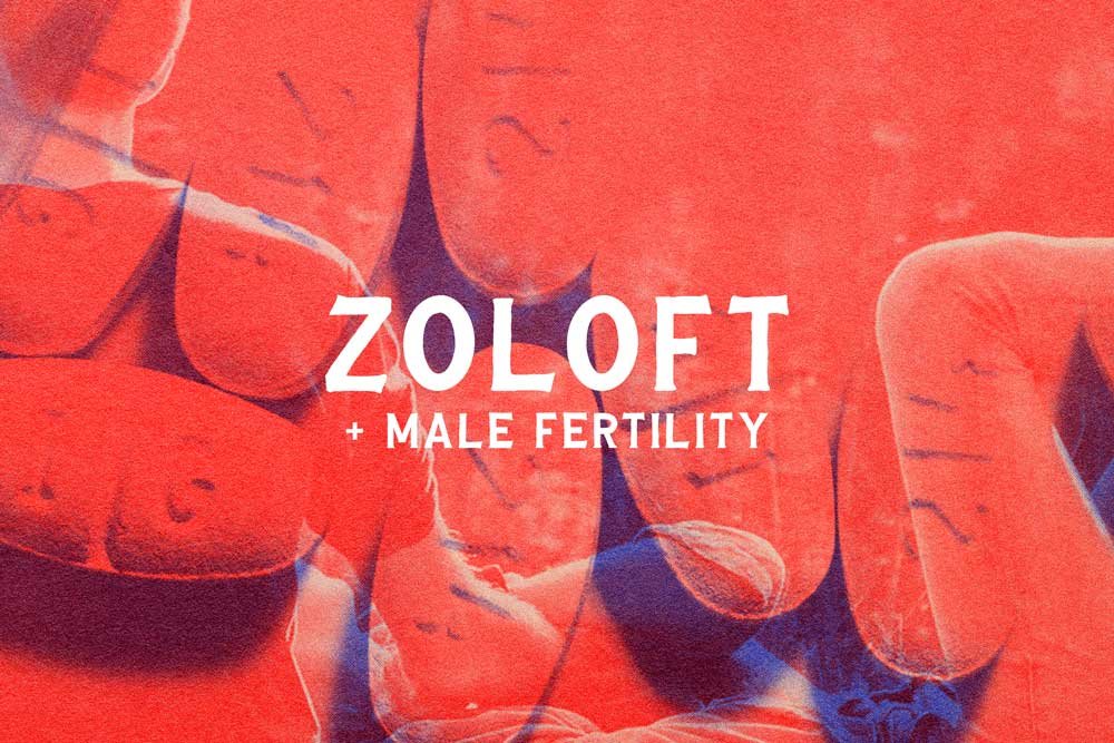 Male Fertility and Zoloft