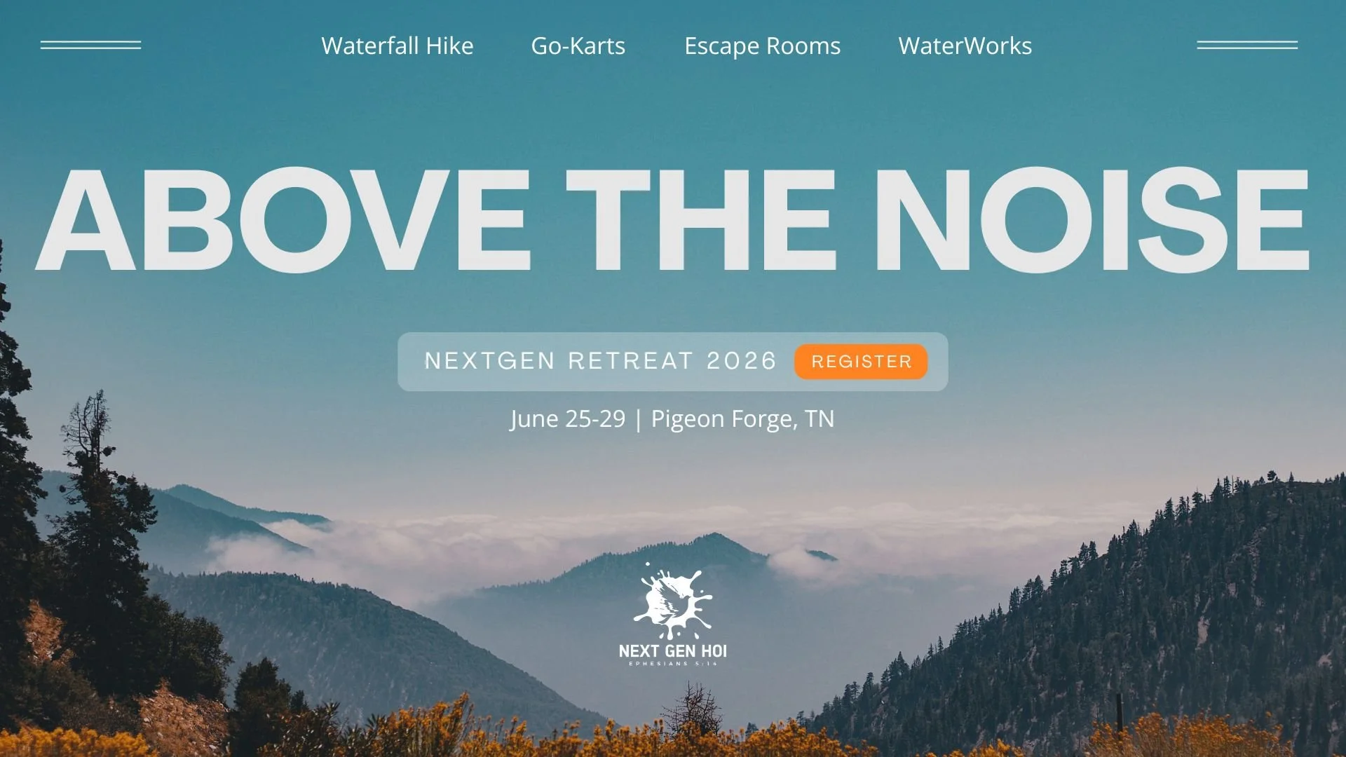 Above the Noise: NextGen High School Retreat 2026