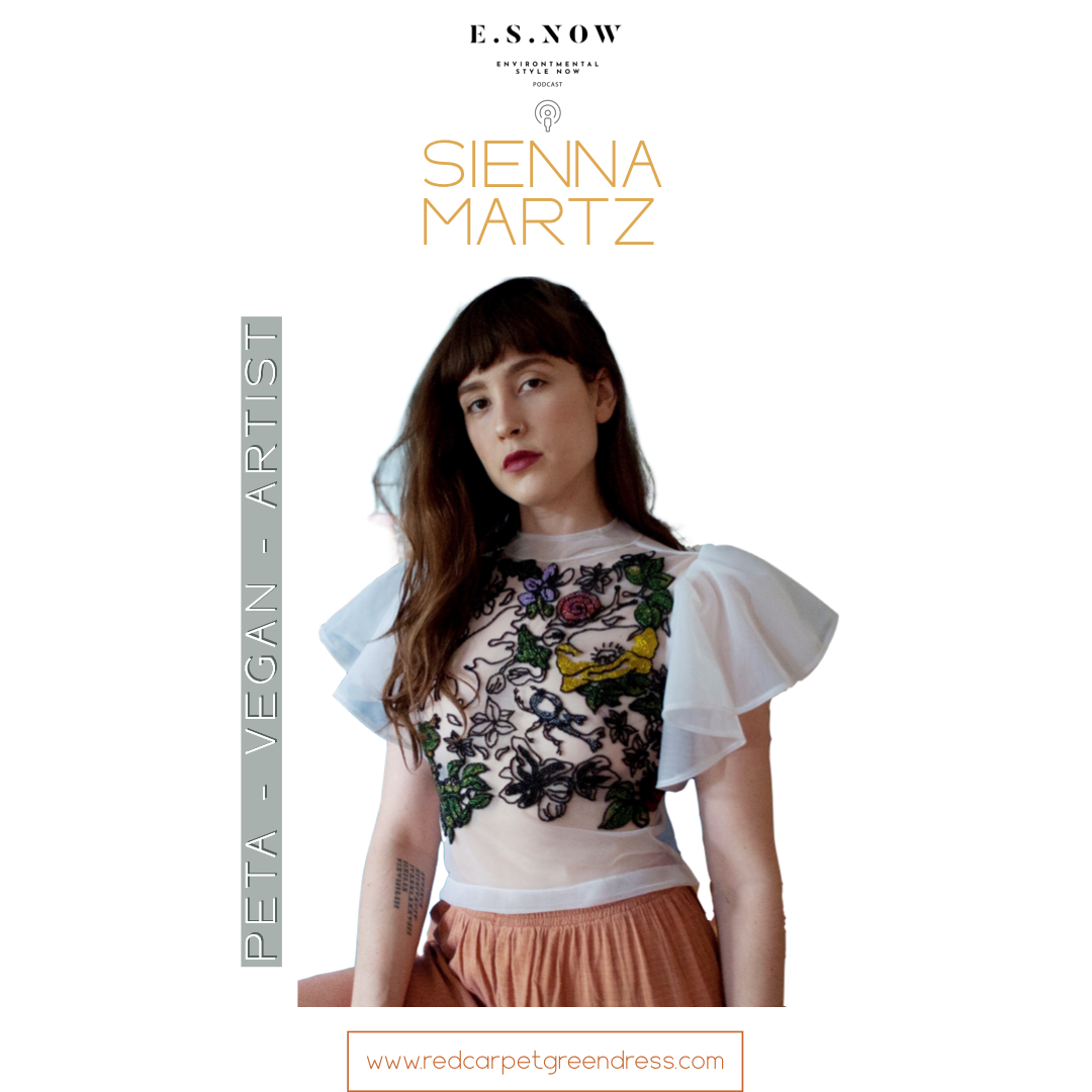 E.S.Now Podcast : Why Vegan Fashion is the Best for the Environment with Sienna Martz of PETA