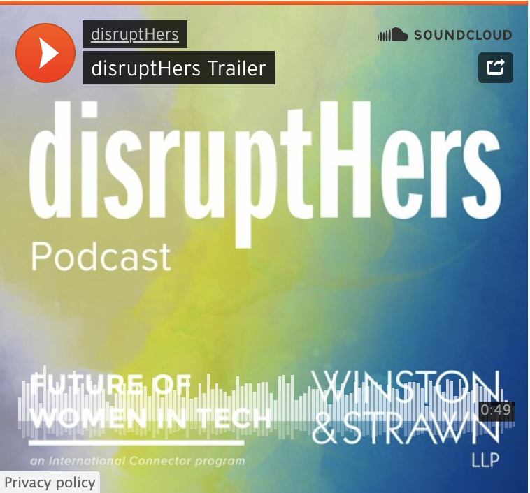 DisruptHers_Podcast_Winston_and_Strawn_International_Connector_Future_of_women_In_Tech.png