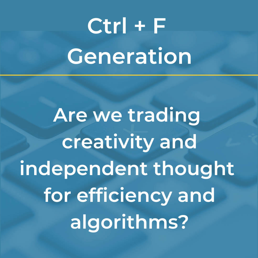 Are we trading creativity and independent thought for efficiency and algorithms?