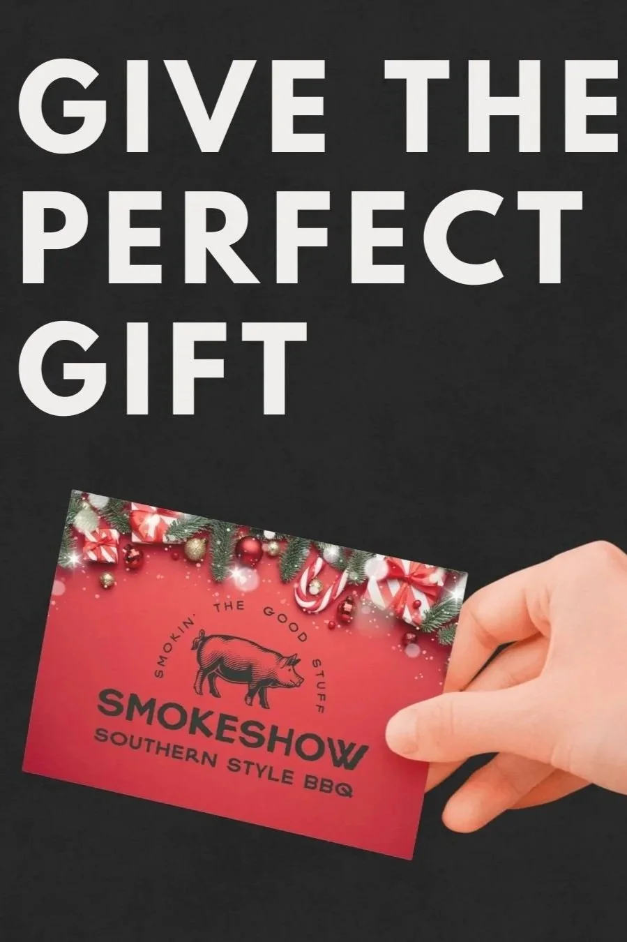 Smokeshow BBQ Gift Card