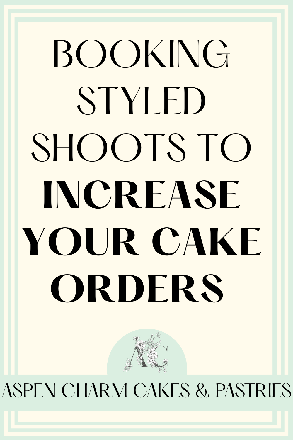 Booking styled shoots in your cake business 3.png