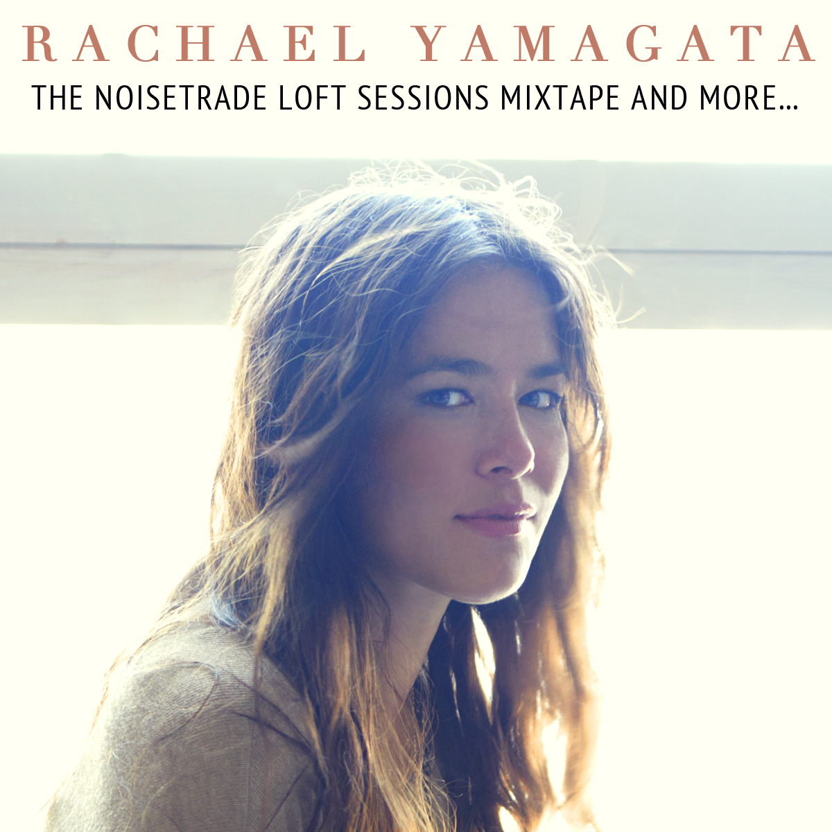 The NoiseTrade Loft Sessions Mixtape and More...