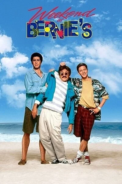 8/13/26 - WEEKEND AT BERNIE'S (1989) Dir. Ted Kotcheff