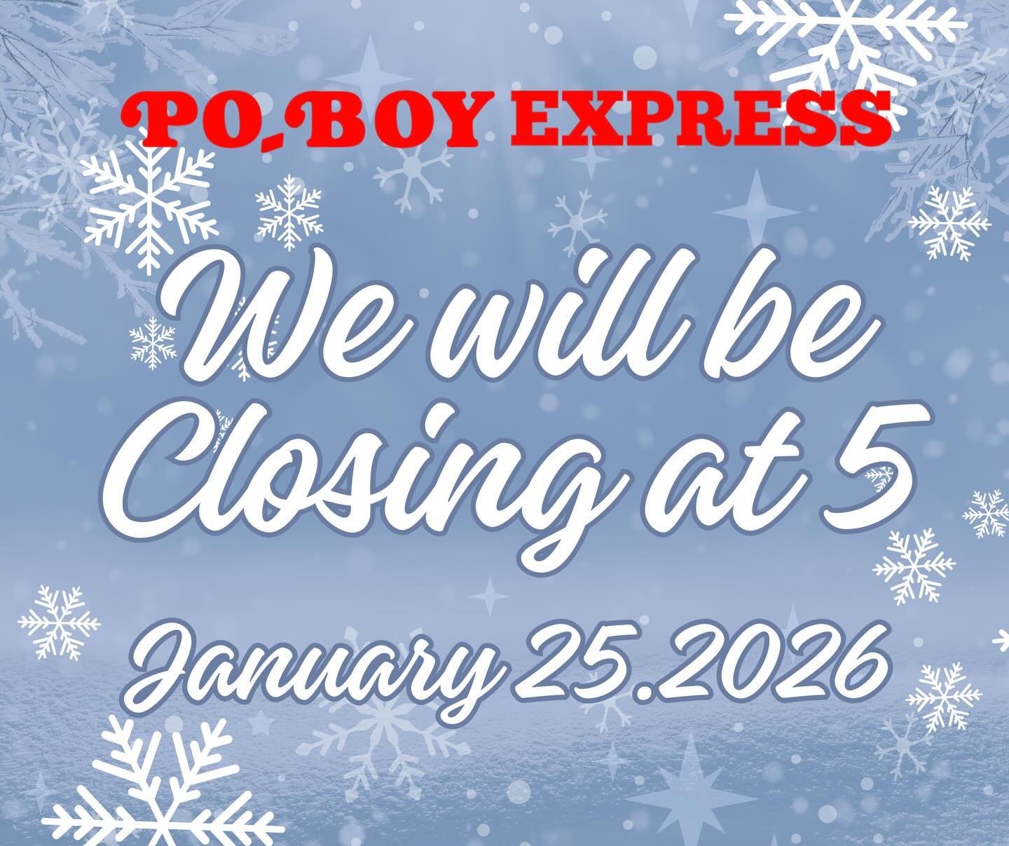 Due to the weather, we&rsquo;ll be closing early today at 5 PM.
Stay warm, stay safe, and we&rsquo;ll see you soon ❄️✨
#poboyexpress #poboy #225batonrouge #foryou