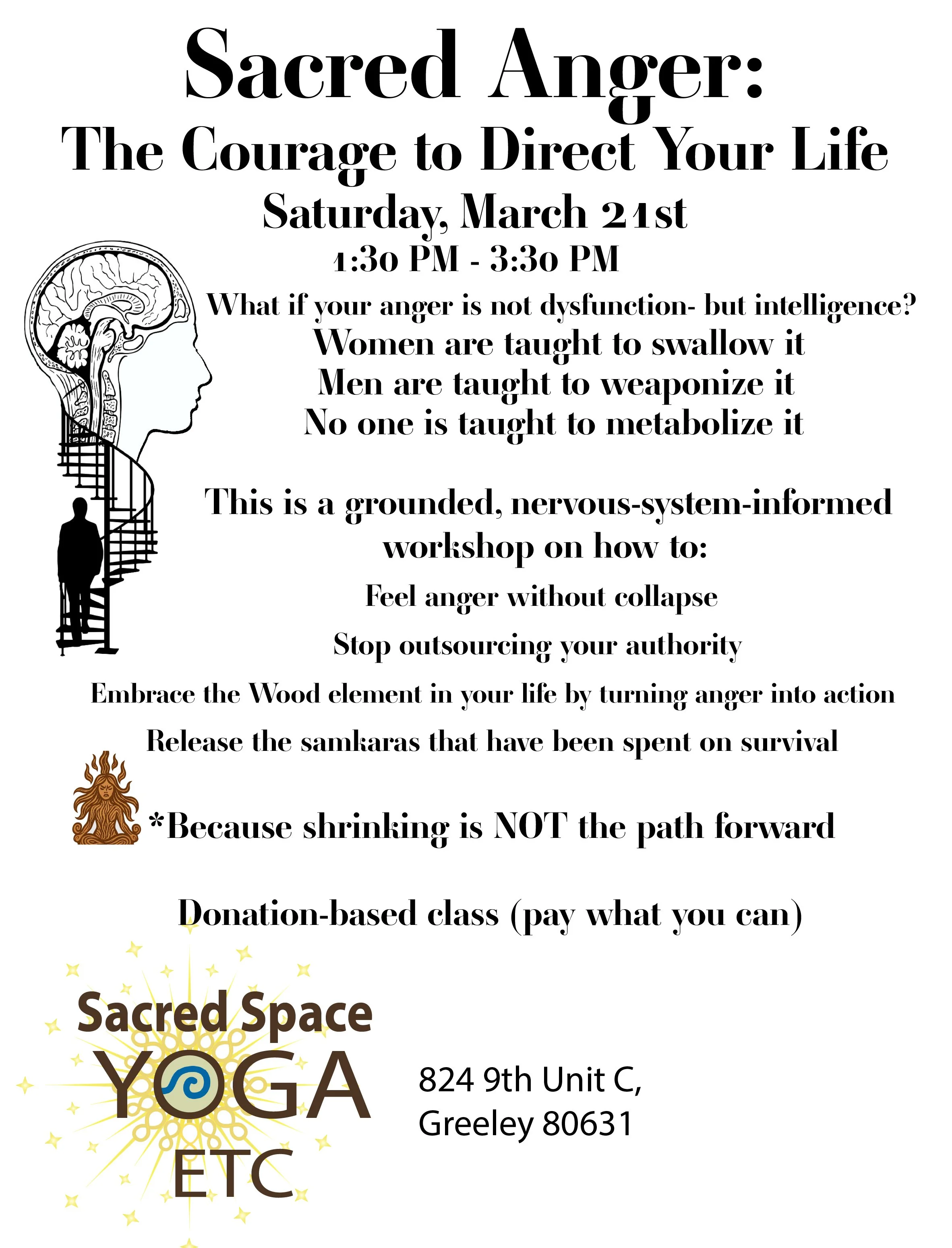 Sacred Anger/ The Courage to Direct Your Life
