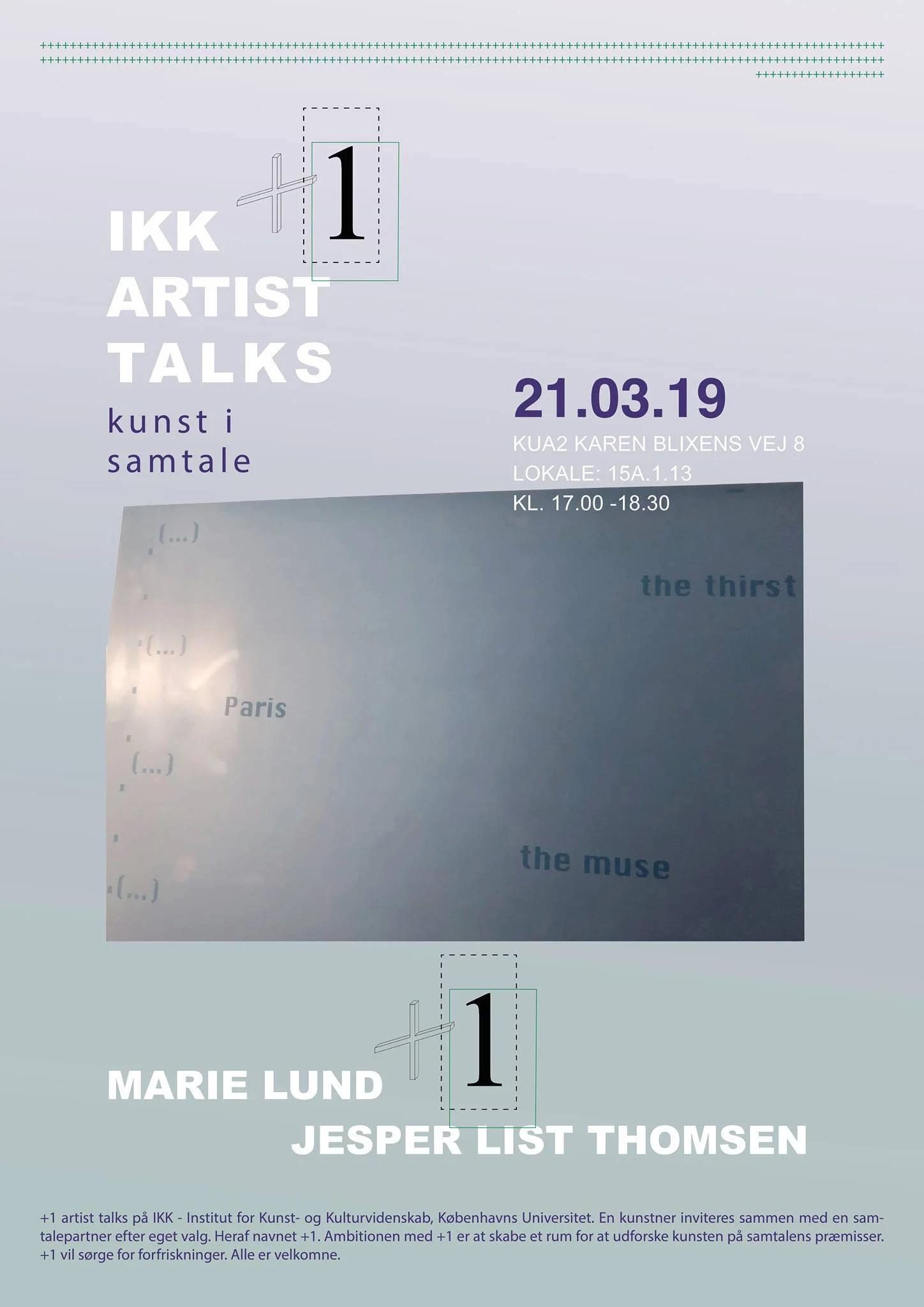 +1 ARTIST TALK: MARIE LUND + JESPER LIST THOMSEN. Plakat af: Caroline Elkjær.
