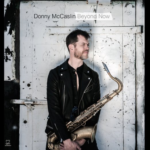 DONNY MCCASLIN | BEYOND NOW