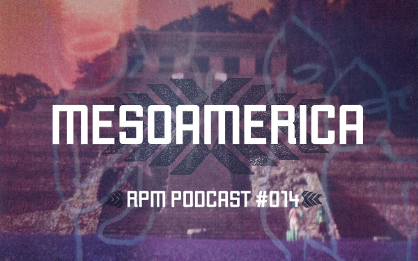 rpm-mesoamerica1.jpg