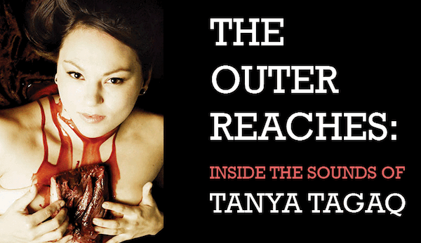 OuterReaches-Tagaq-header.gif