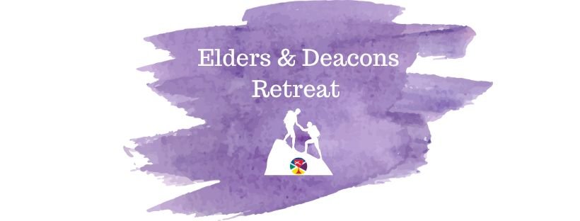 Elders and Deacons Workshop