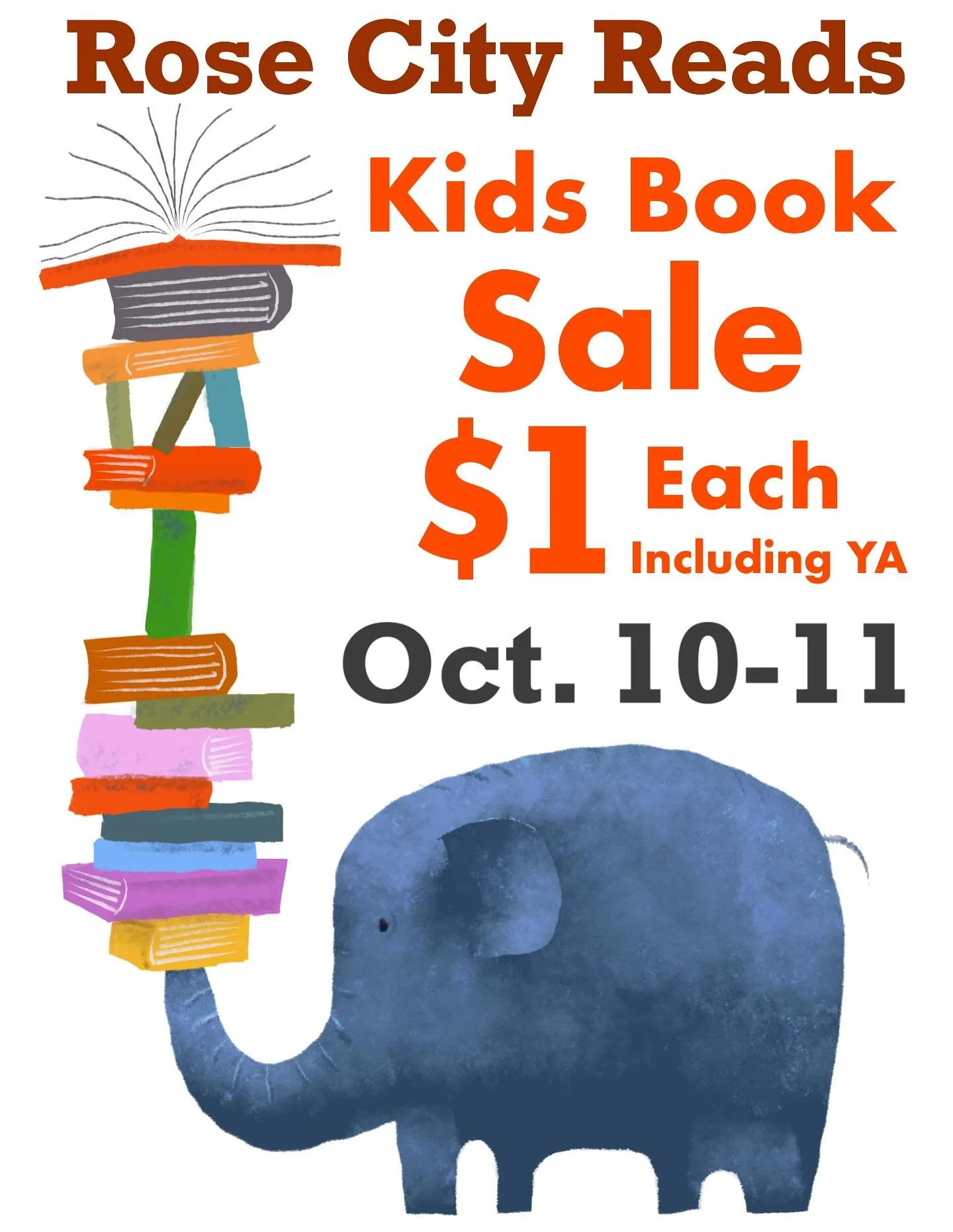 We love Flash Sales so much, we&rsquo;re already planning for the next one! Mark your calendars! October 10-11, $1 Kids Books Flash Sale at Rose City Reads (221 NE 122ND AVE)