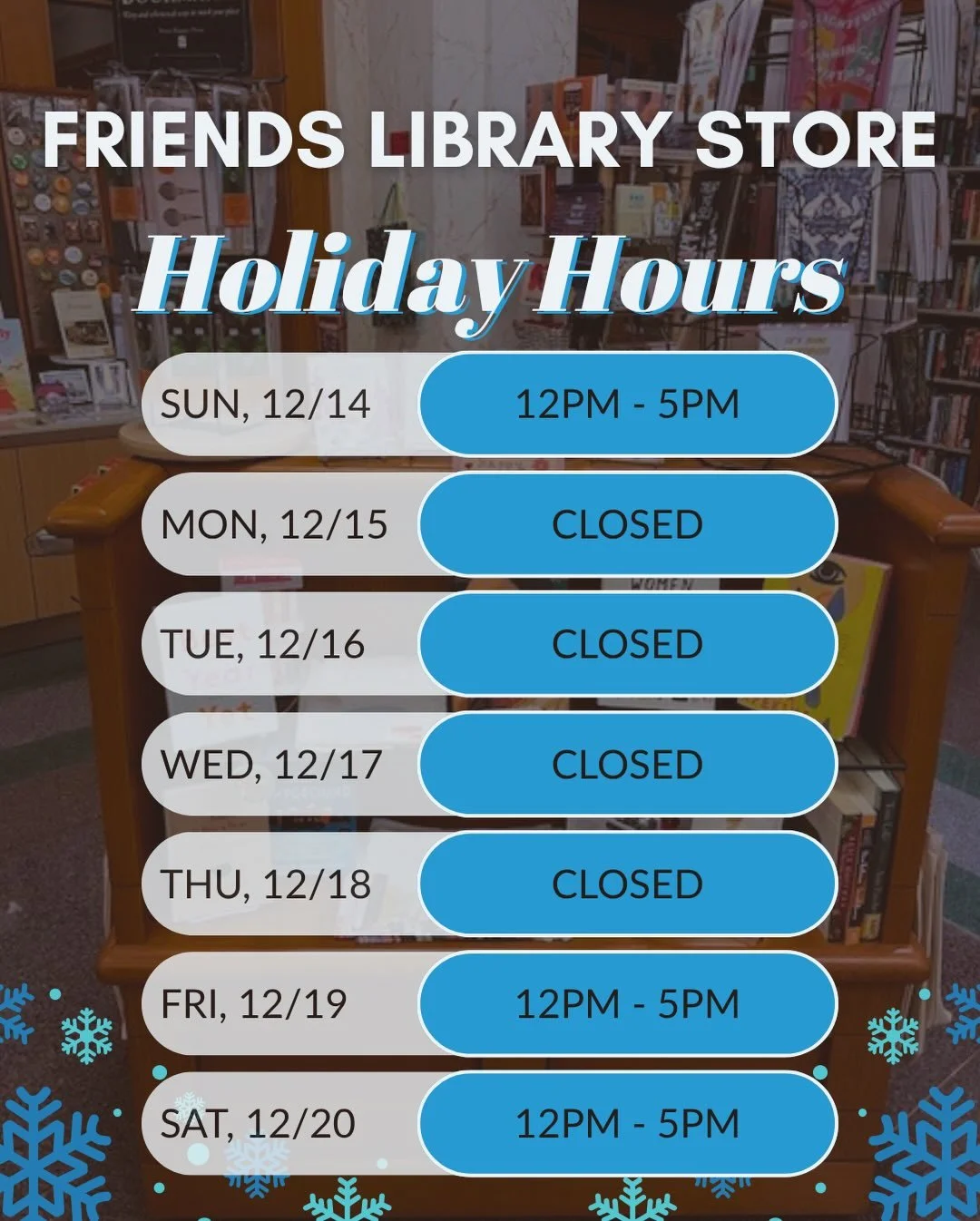 Friends of the Library will observe Expanded Holiday Hours for BOTH STORES! Please plan your shopping accordingly. 📚🎁