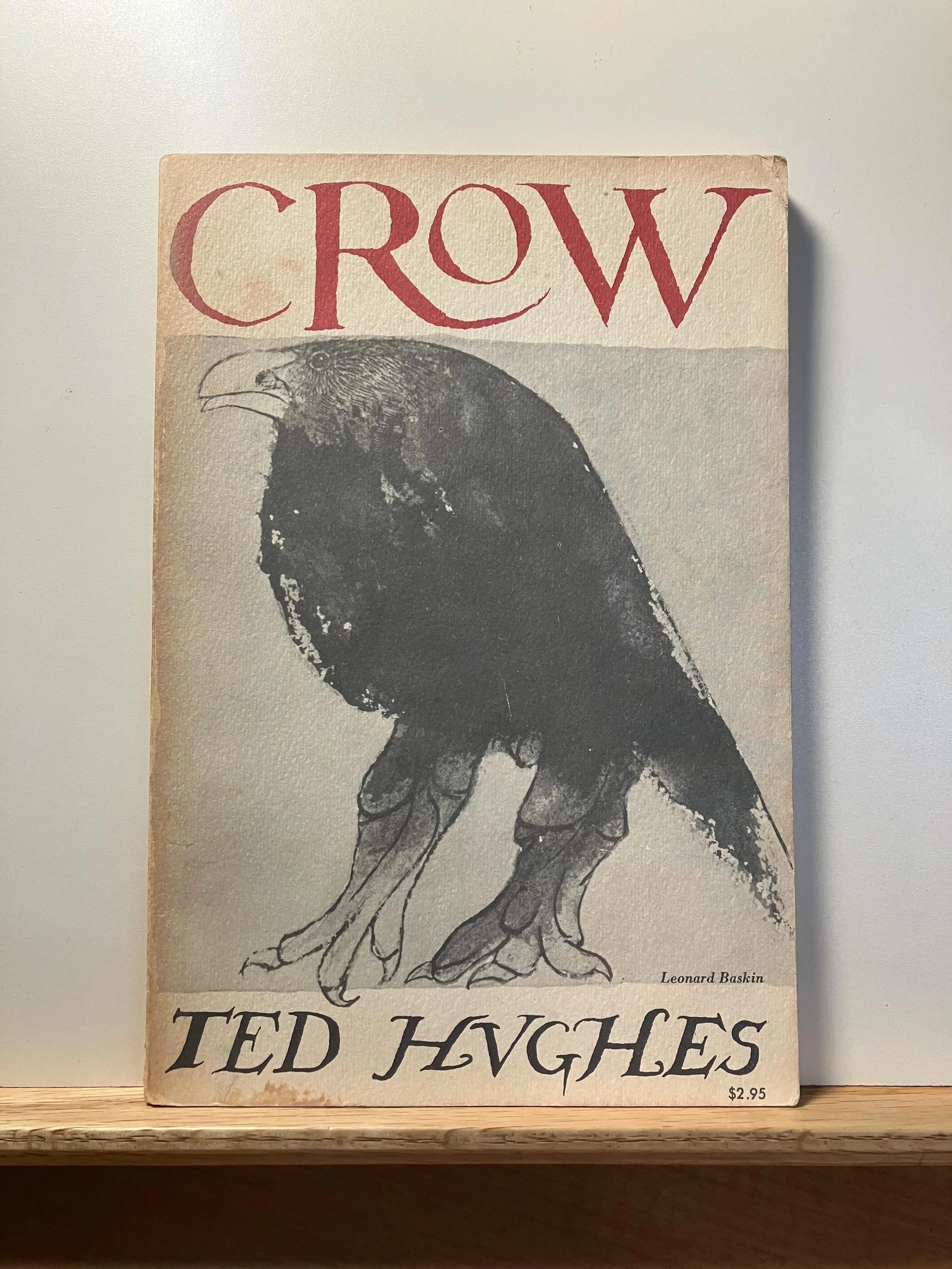 COLLECTORS CORNER FEATURE OF THE WEEK: True first US edition of Ted Hughes&rsquo; landmark poetry collection Crow (number line to 1). Simultaneously published in hardcover and paperback by Harper &amp; Row, 1971. Cover art by Leonard Baskin. Good con