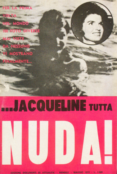 Edition of Documenti di Attualita, Exclusive pictures of Jacqueline Kennedy Nude, May 1972