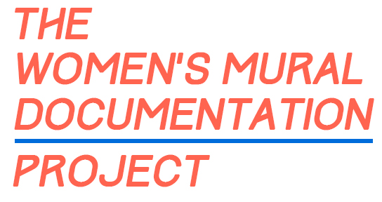 The Womens Mural Documentation Project