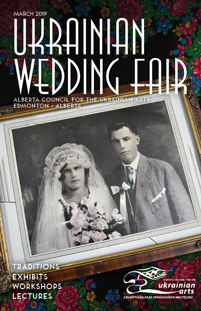 ACUA Ukrainian Wedding Fair Guide 2019 - click to view/download Published by ACUA - Alberta Council for the Ukrainian Arts , Edmonton, Alberta