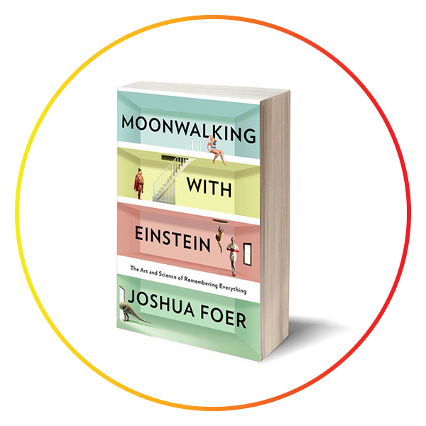 Moonwalking with Einstein by Josh Foer