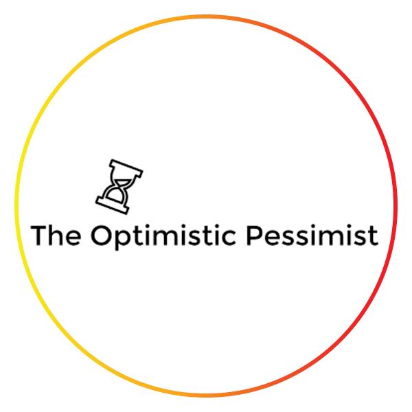 The Optimistic Pessimist