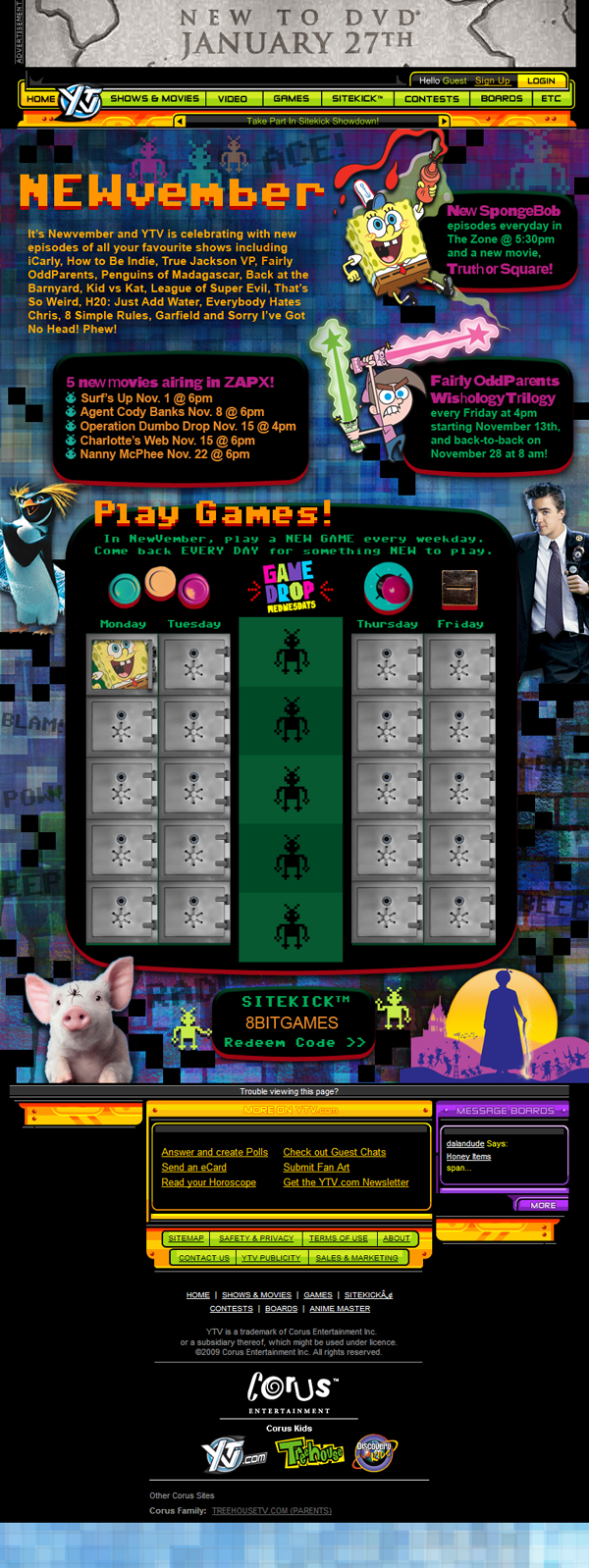 For YTV, I designed many monthly ‘spike’ pages which would feature program listings in creative ways to attract a younger audience to the website. For this spike page, I was provided raw copy and direction to create a Game Drop Wednesday which is similar to a Christmas calendar where each day revealed a new game release in November 2009. I chose to design the page with an early 80s video game inspired theme which YTV loved and continued to use graphic elements from this for other portions of the site. 
