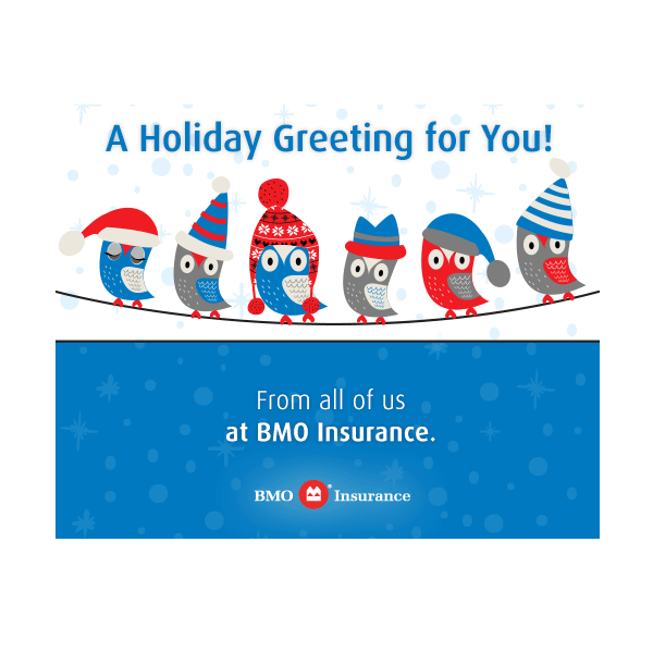 Here are a couple of ecard samples that I created for BMO Insurance and BMO Financial Group. 