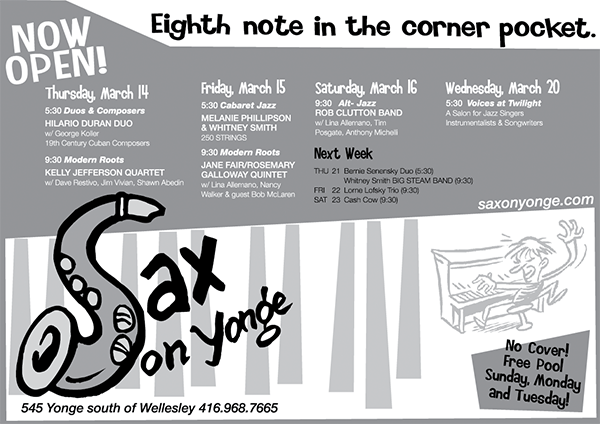 Sax on Yonge (Toronto jazz venue) entertainment weekly ads that I created along with the rest of their brands look and feel. 