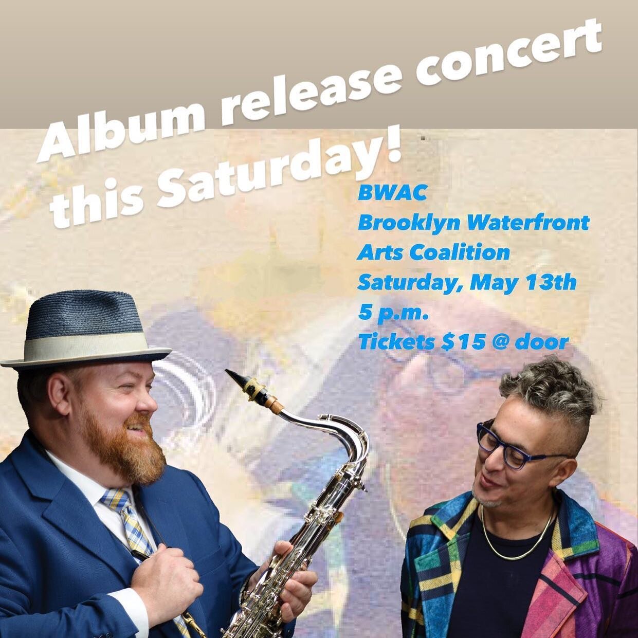 Parker Plays X Album Release Concert is Saturday, May 13! Join us at BWAC at 5 p.m. Tickets are $15 at the door. 

#albumreleaseconcert #bwac #parkerplaysx #jazz #jazzinbrooklyn #livemusic 

@mattparkermusic @richardxbennett @bynkrecords @adama1964