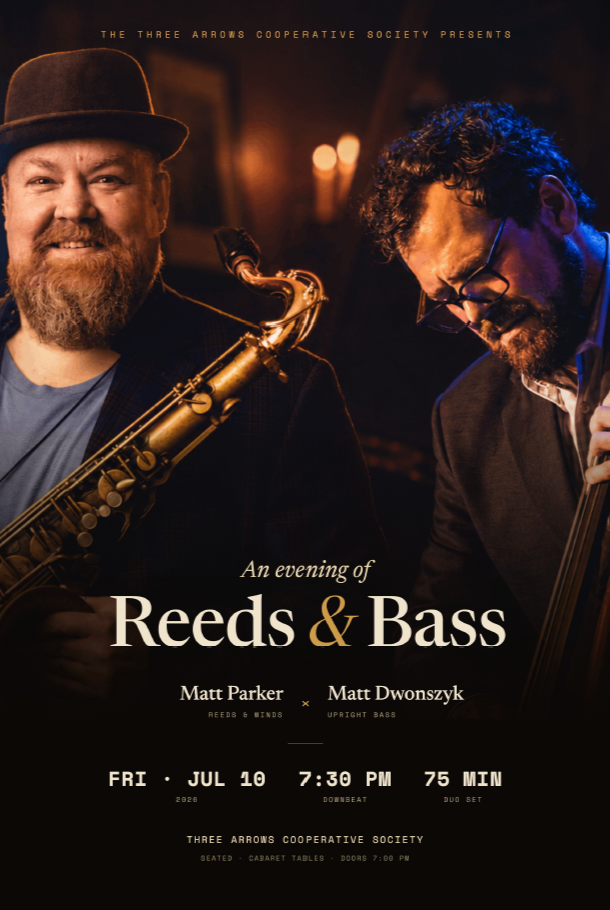 An Evening of Reeds & Bass · Matt Parker and Matt Dwonszyk