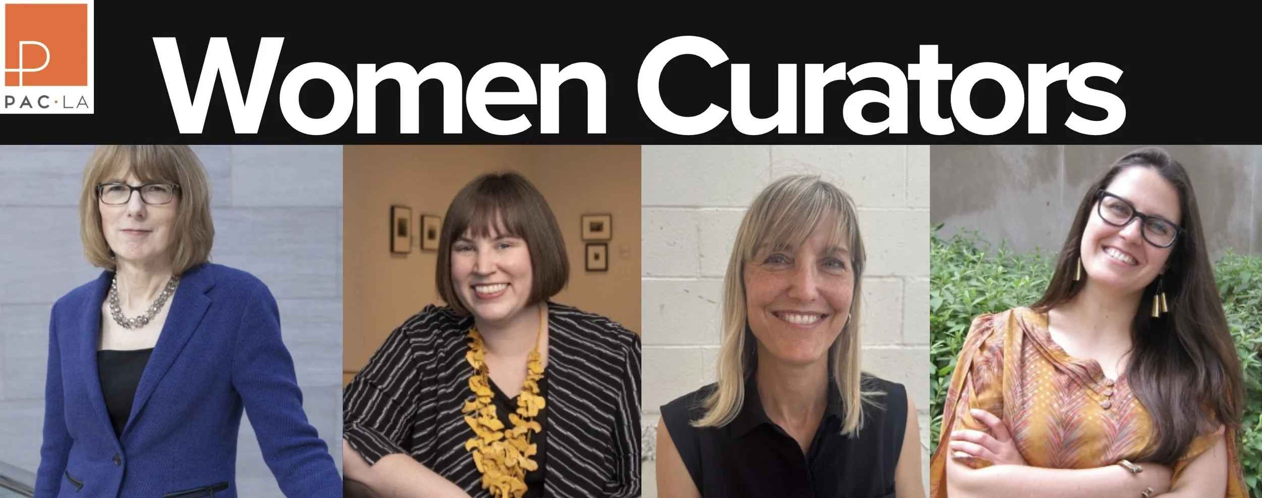 WATCH: Women Curators Panel - A PAC LA Year of the Woman Event