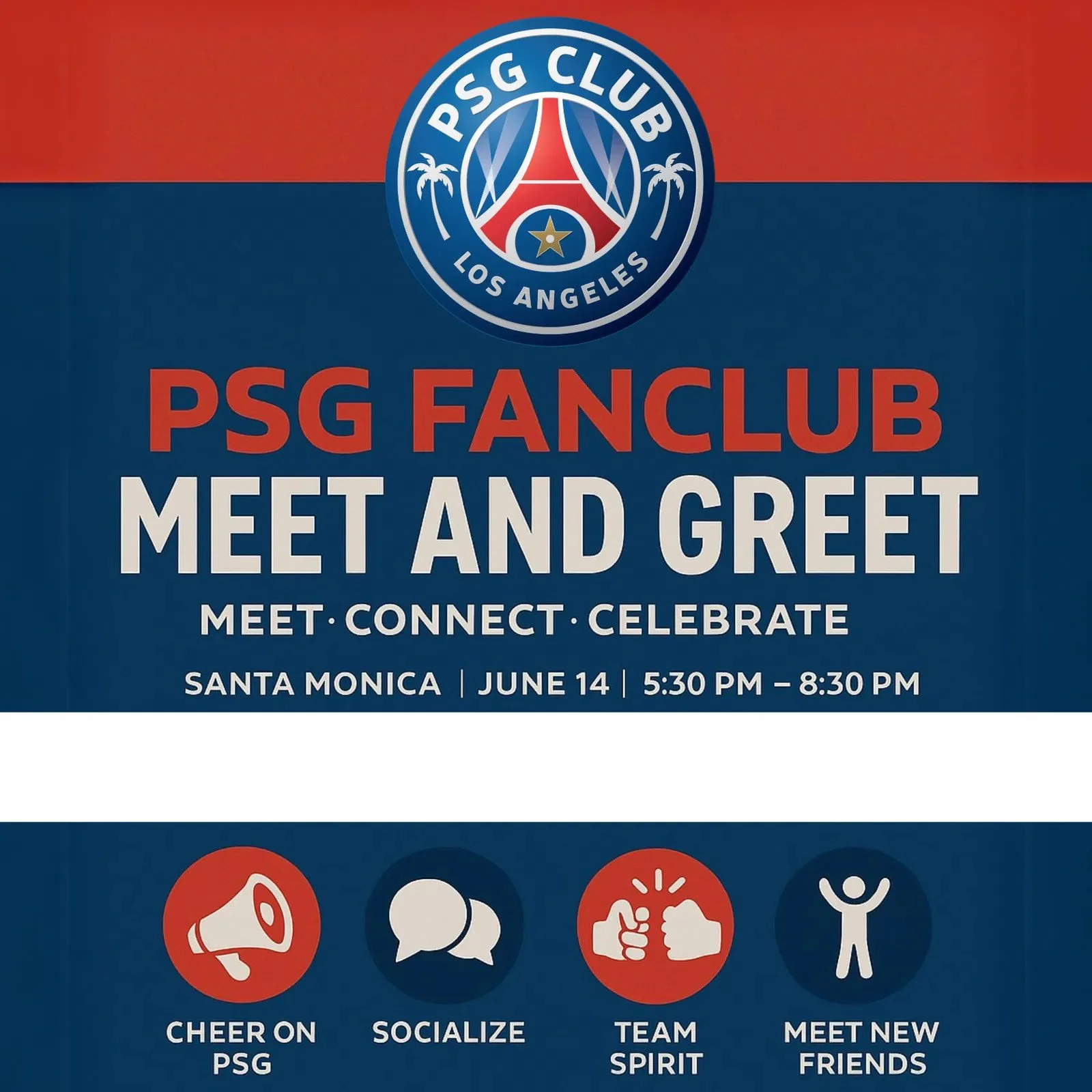 🇫🇷 PSG FAN CLUB LOS ANGELES — MEET &amp; GREET EVENT