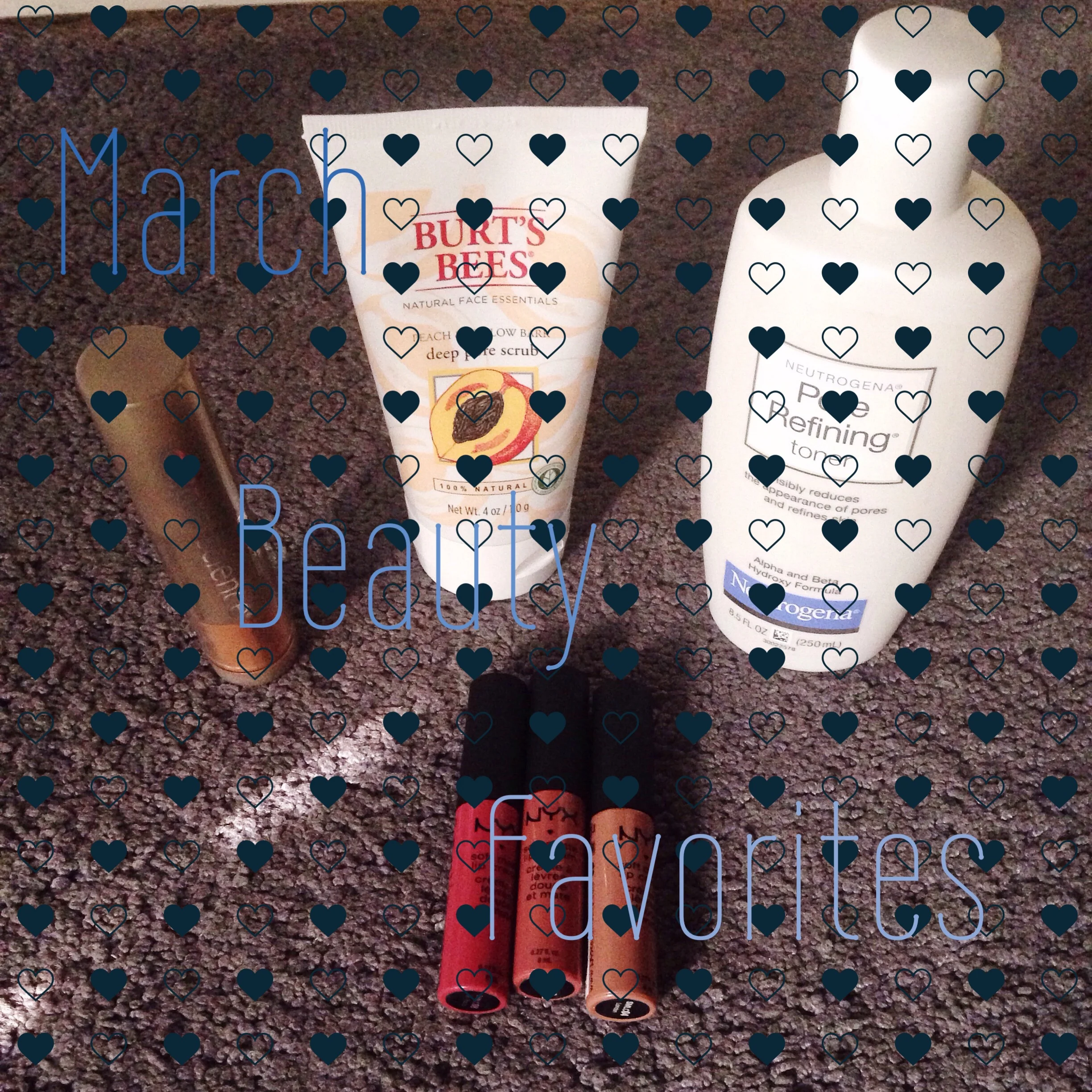 March Beauty Favorites