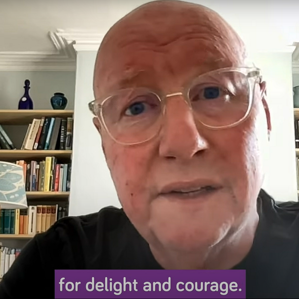  Screenshot from the video message by former Bishop of Liverpool Right Revd Paul Bayes. Subtitie caption says ‘for delight and courage’. 
