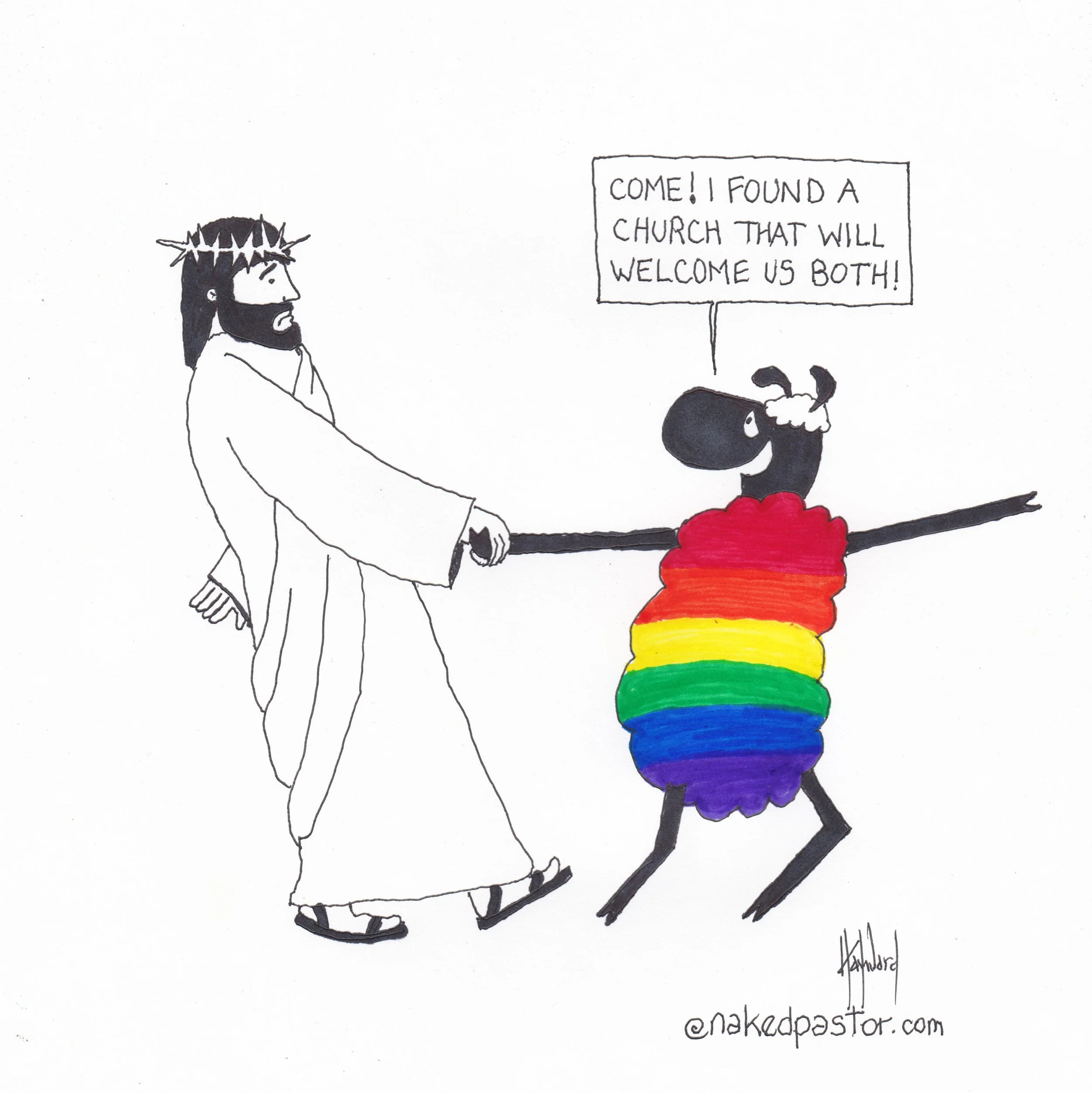  A rainbow sheep is pulling the hand of a reluctant and doubtful Jesus and saying, ‘Come! I found a church that will welcome us both!’ Cartoon by  David Hayward aka nakedpastor  
