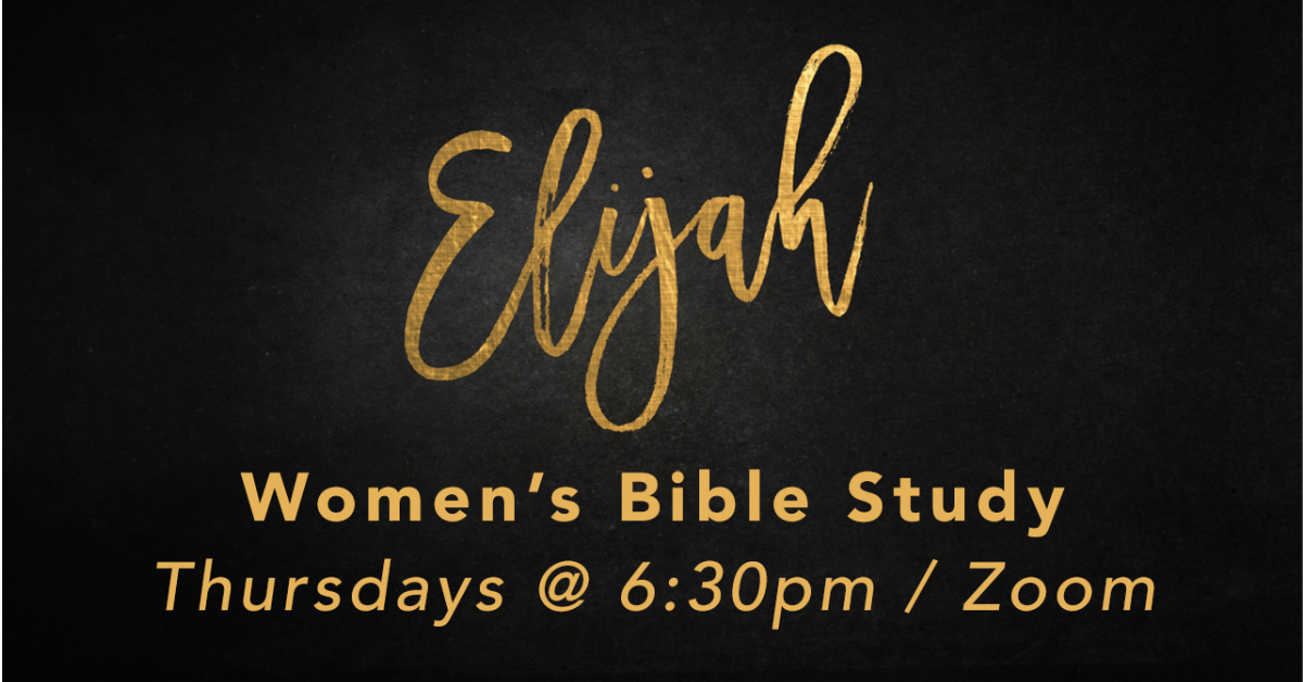 Ladies' Bible Study - Elijah