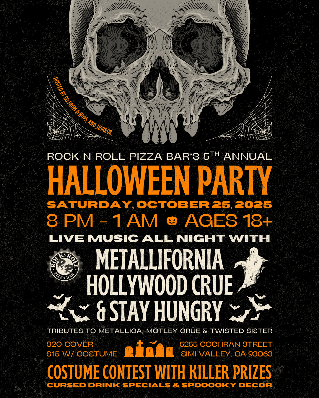 5th Annual Halloween Party with Metallifornia, Hollywood Crue, and Stay Hungry, tributes to Metallica, Motley Crue, and Twisted Sister