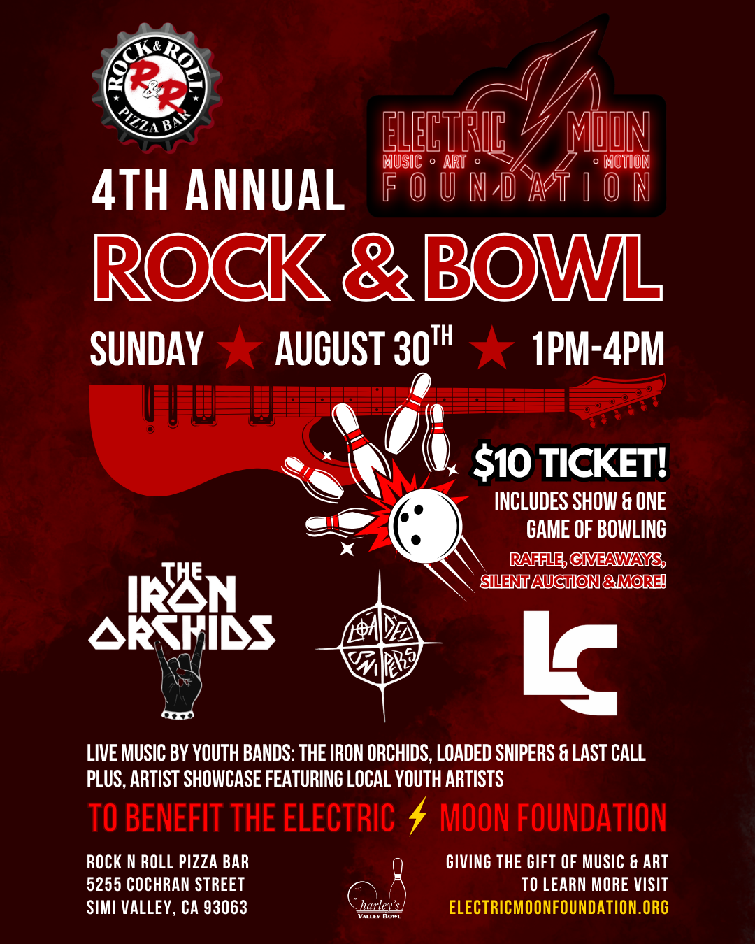 4th Annual Rock &amp; Bowl Fundraiser for the Electric Moon Foundation With Live Music by The Iron Orchids, Loaded Snipers, and Last Call.