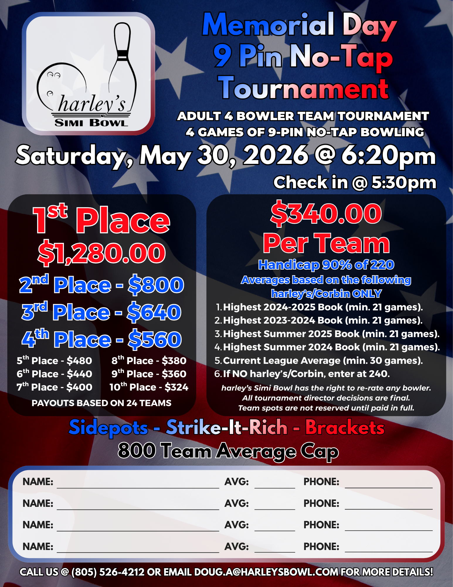Memorial Day 9 Pin No Tap Tournament at harley's Simi Bowl, sign up for our bowling tournament, cash prizes.