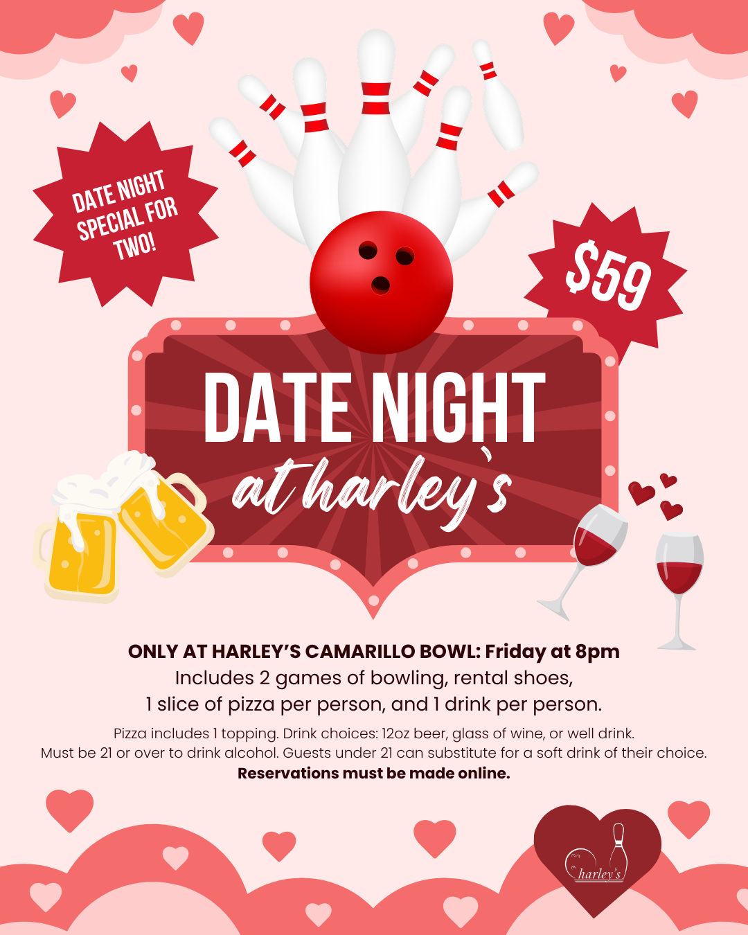 harley's Camarillo bowl, date night bowling special. Bowling, drinks and pizza for two! Best date night ideas in Camarillo.