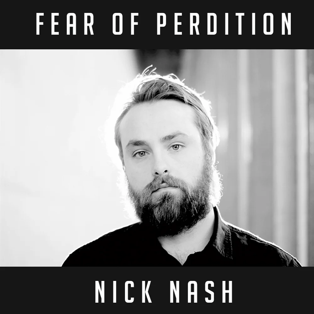 Fear of Perdition EP Digital Download — Nick Nash Music