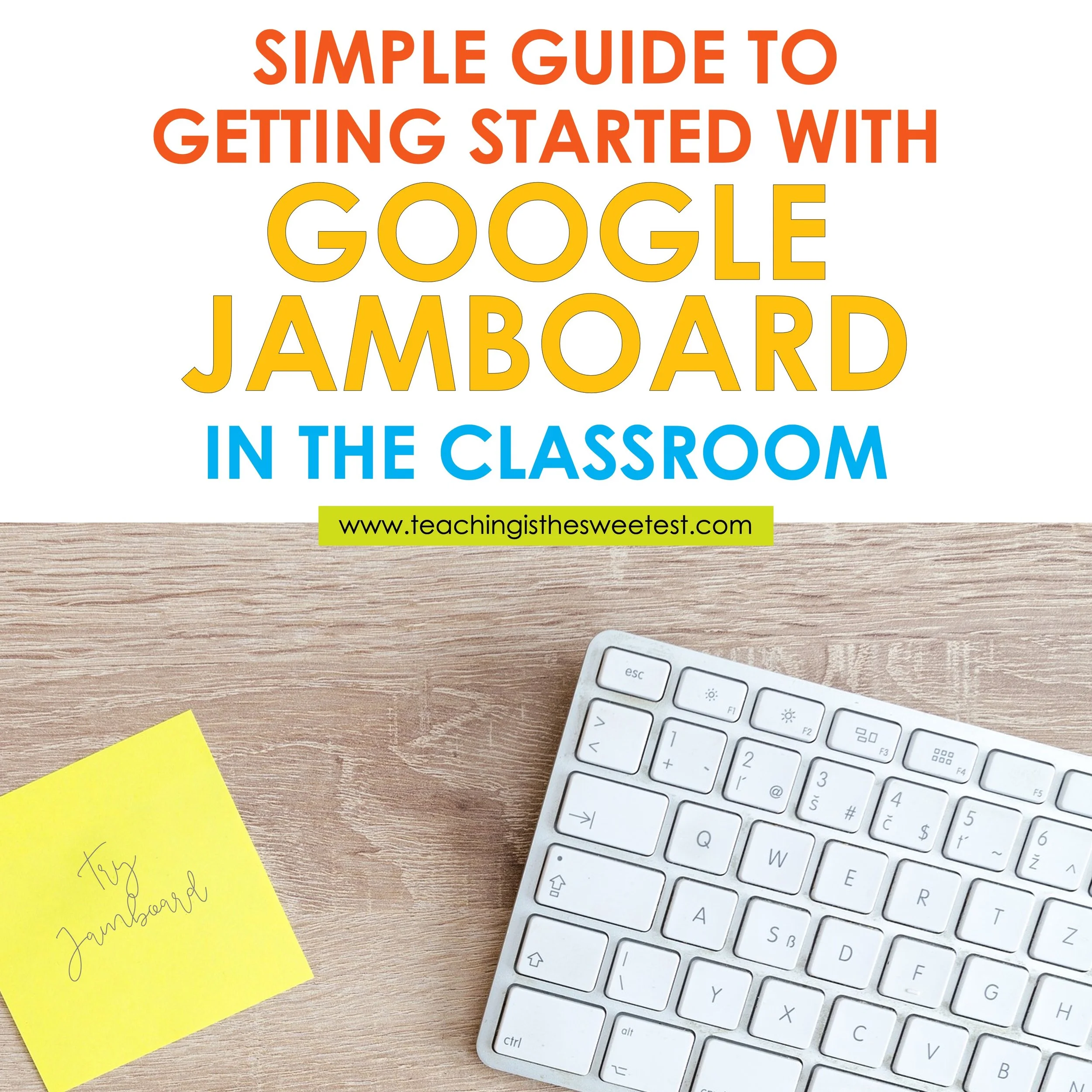 Simple Guide to Getting Started with Google Jamboard in the Classroom Today